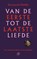 Van de eerste tot de laatste liefde, Ilja Leonard Pfeijffer - Gebonden - 9789029546386