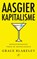 Aasgierkapitalisme, Grace Blakeley - Paperback - 9789029546577