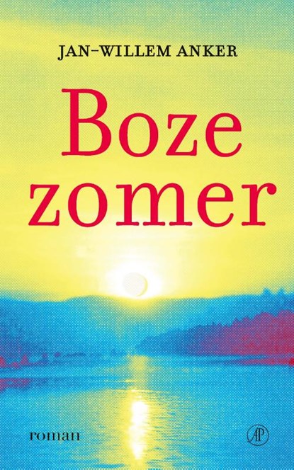 Boze zomer, Jan-Willem Anker - Paperback - 9789029547451
