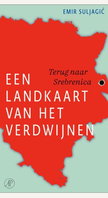 Een landkaart van het verdwijnen, Emir Suljagić - Paperback - 9789029547802