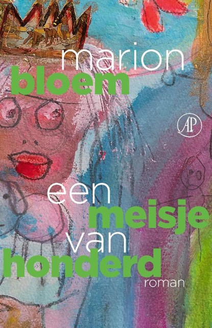 Een meisje van honderd, Marion Bloem - Gebonden - 9789029547864