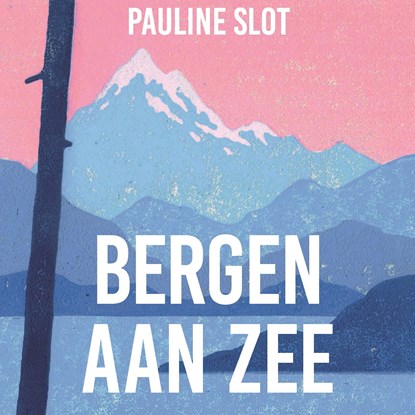 Bergen aan zee, Pauline Slot - Luisterboek MP3 - 9789029549431