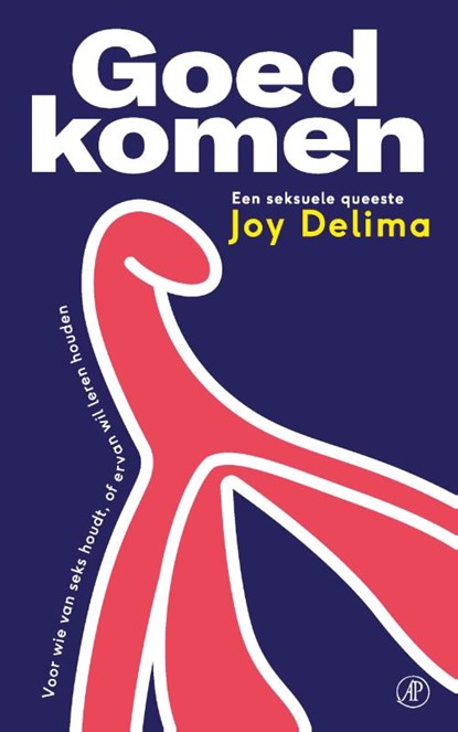 Goed komen, Joy Delima - Paperback - 9789029549578