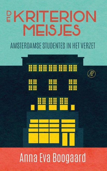 De Kriterionmeisjes, Anna Eva Boogaard - Paperback - 9789029549660