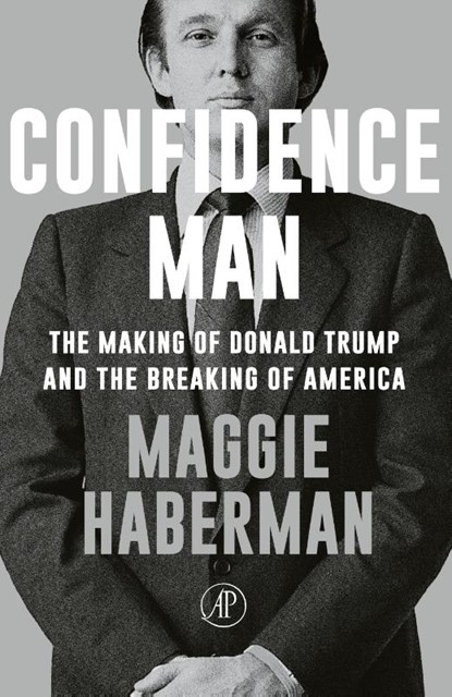 Confidence Man, Maggie Haberman - Paperback - 9789029549806