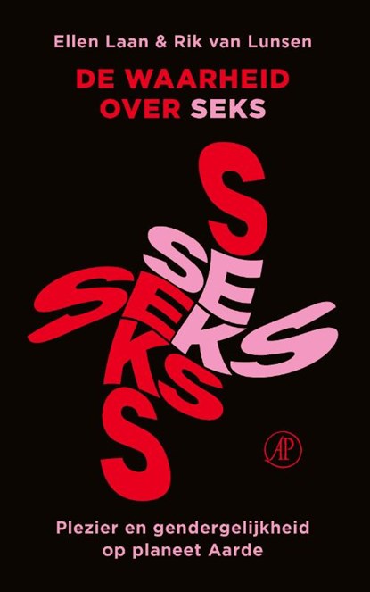 De waarheid over seks, Ellen Laan ; Rik van Lunsen - Paperback - 9789029549981