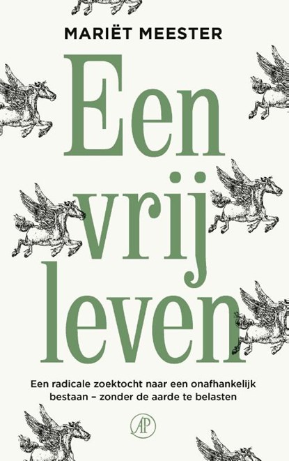 Een vrij leven, Mariët Meester - Paperback - 9789029550321