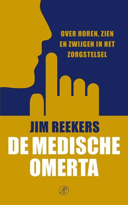 De medische omerta, Jim Reekers - Paperback - 9789029550352