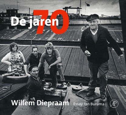 De jaren 70, Willem Diepraam ; Ian Buruma - Paperback - 9789029552011