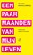 Een paar maanden van mijn leven, Michel Houellebecq - Paperback - 9789029552219