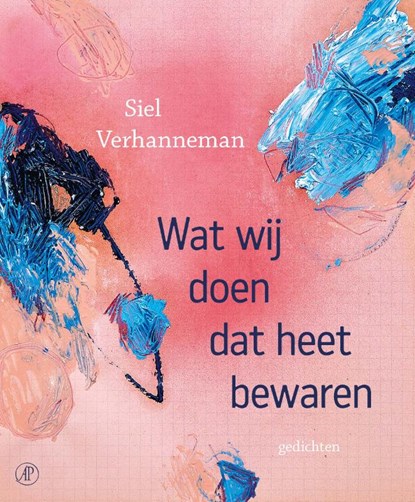 Wat wij doen dat heet bewaren, Siel Verhanneman - Paperback - 9789029552233