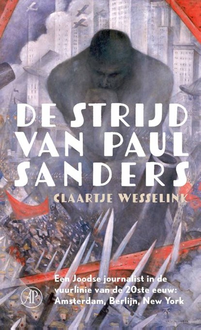 De strijd van Paul Sanders, Claartje Wesselink - Paperback - 9789029552325