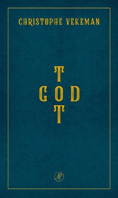 Tot God, Christophe Vekeman - Gebonden - 9789029552486