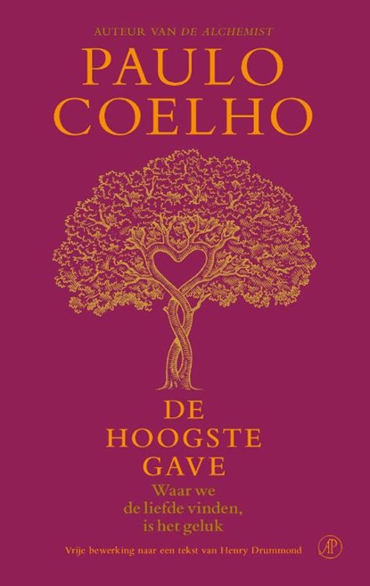 De hoogste gave, Paulo Coelho - Gebonden - 9789029552578