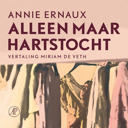 Alleen maar hartstocht, Annie Ernaux - Luisterboek MP3 - 9789029552929