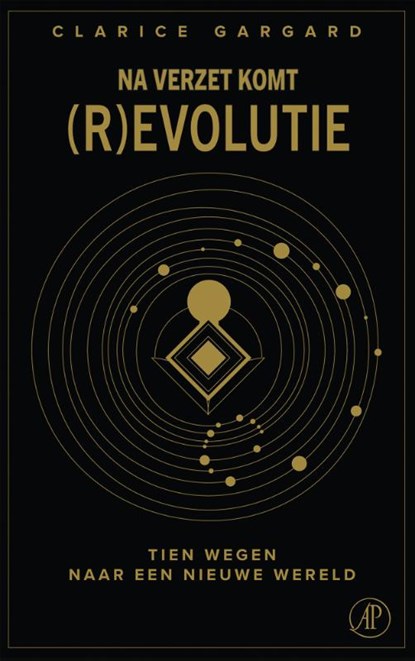 Na verzet komt (r)evolutie, Clarice Gargard - Paperback - 9789029553346