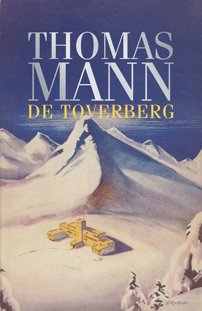 De toverberg, Thomas Mann - Gebonden - 9789029553384