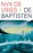 De Baptisten, Nyk de  Vries - Paperback - 9789029553803