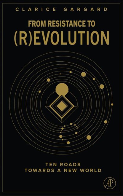 From Resistance to (R)evolution, Clarice Gargard - Paperback - 9789029553896