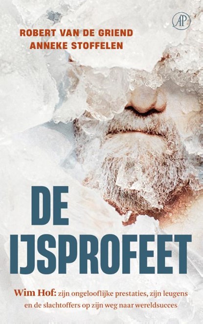 De ijsprofeet, Robert van de Griend ; Anneke Stoffelen - Paperback - 9789029554282
