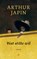 Wat stilte wil, Arthur Japin - Paperback - 9789029554527