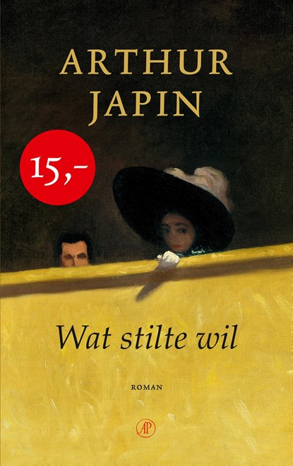 Wat stilte wil, Arthur Japin - Paperback - 9789029554527