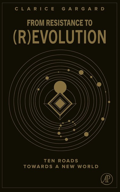 From Resistance to (R)evolution, Clarice Gargard - Ebook - 9789029554862