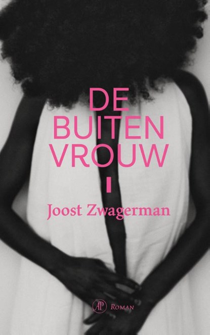 De buitenvrouw, Joost Zwagerman - Paperback - 9789029555548