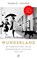Wunderland, Harald Jähner - Gebonden - 9789029555678