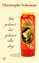 Het gebeurt, het gebeurt elke dag - Christophe Vekeman - 9789029556859
