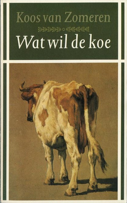 Wat wil de koe, ZOMEREN, Koos van - Paperback - 9789029560191