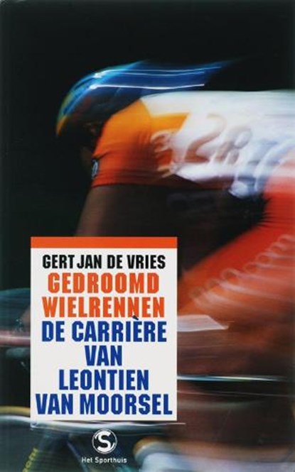 Gedroomd wielrennen, VRIES, G. J. de - Paperback - 9789029563826