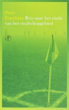 Reis naar het einde van het strafschopgebied | P. Esterhazy | 