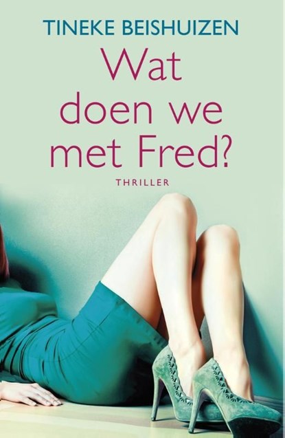 Wat doen we met Fred, Tineke Beishuizen - Ebook - 9789029567961