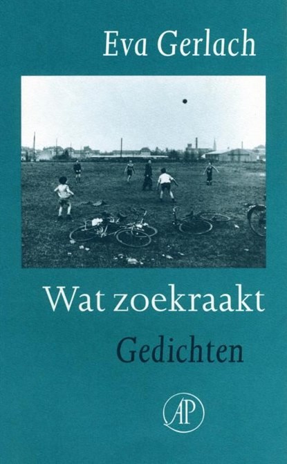 Wat zoekraakt, Eva Gerlach - Ebook - 9789029568364