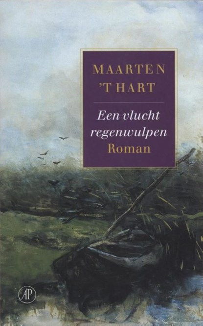 Een vlucht regenwulpen, Maarten 't Hart - Ebook - 9789029568449