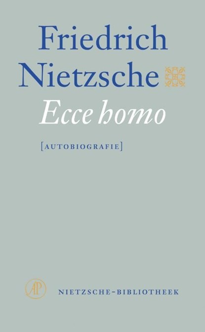 Ecce homo, Friedrich Nietzsche - Ebook - 9789029568876
