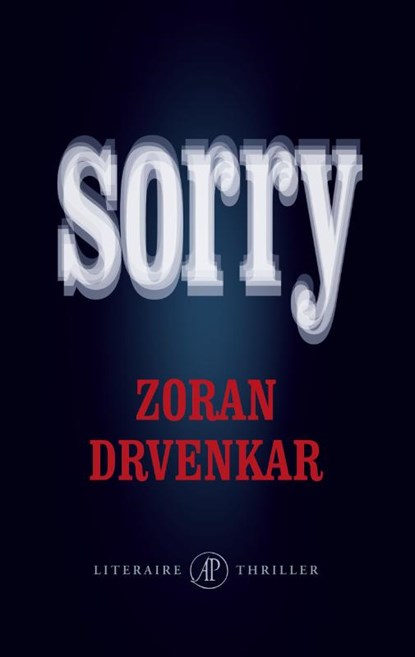 Sorry, DRVENKAR, Zoran - Paperback - 9789029572125