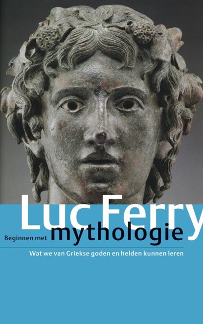 Beginnen met mythologie, Luc Ferry - Paperback - 9789029572156