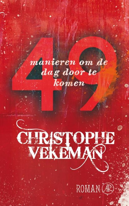 49 manieren om de dag door te komen, Christophe Vekeman - Gebonden - 9789029572316