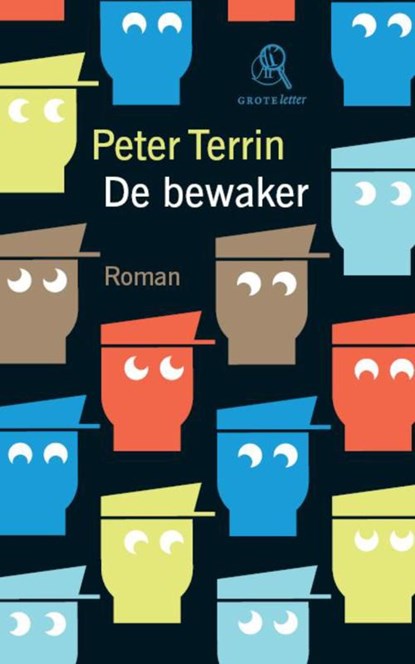 De bewaker (grote letter) - POD, Peter Terrin - Paperback - 9789029572668
