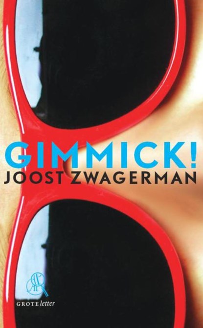 Gimmick!, Joost Zwagerman - Paperback - 9789029572729