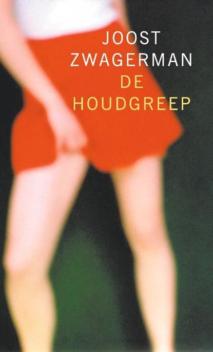 Houdgreep, Joost Zwagerman - Ebook - 9789029572859