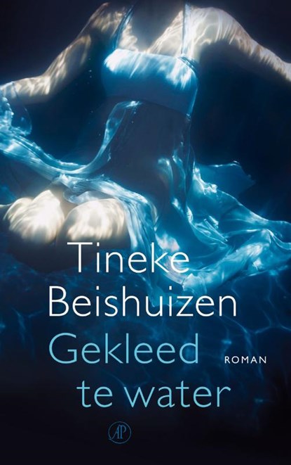 Gekleed te water, BEISHUIZEN, Tineke - Paperback - 9789029572880
