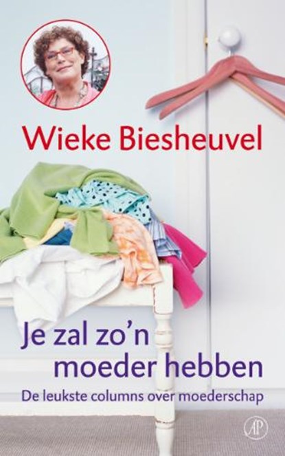 Je zal zo'n moeder hebben, BIESHEUVEL, Wieke - Paperback - 9789029572897