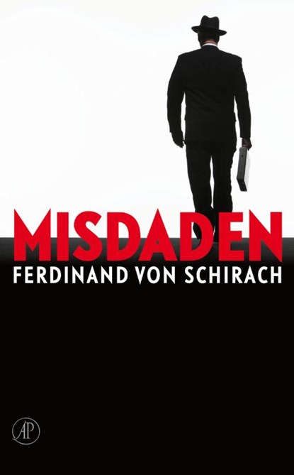 Misdaden, Ferdinand von Schirach - Gebonden - 9789029573115