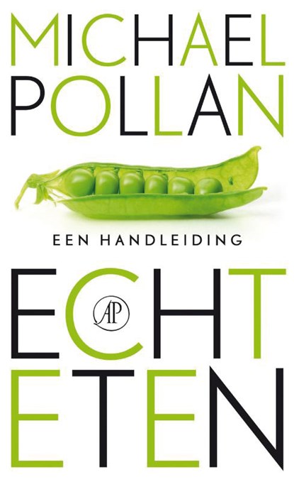 Echt eten, Michael Pollan - Paperback - 9789029573979