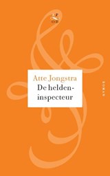 De heldeninspecteur - Atte Jongstra - 9789029574808