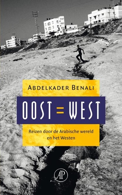 Oost = West, Abdelkader Benali - Ebook - 9789029575546