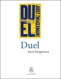Duel (grote letter) | Joost Zwagerman | 